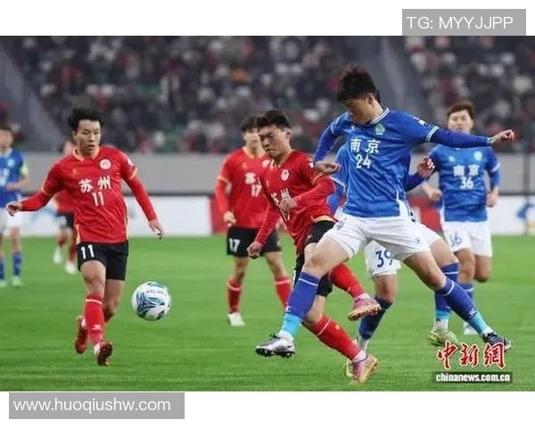 南京足球队的蜕变之旅全国锦标赛特别报道展现新风貌与未来希望